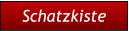 Schatzkiste Schatzkiste
